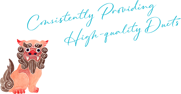 Consistently Providing High-quality Ducts